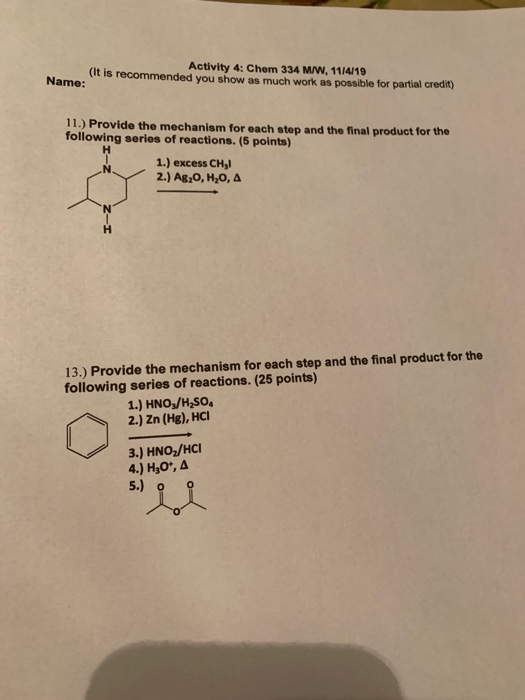 Activity 4: Chem 334 MW, 1114/19 (it is recommended you show as much work as possible for partial credit) Name: 11.) Provide
