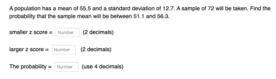 A population has a mean of 55.5 and a standard deviation of 12.7. A sample of 72 will be taken. Find the probability that the