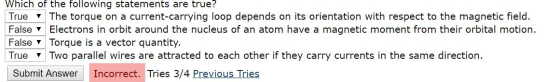 Which of the following statements are true? The torque on a current-carrying loop depends on its orientation with respect to