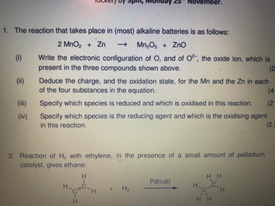 TUCKED y opin, Munuay 25 November. (2 1. The reaction that takes place in (most) alkaline batteries is as follows: 2 MnO2 + Z