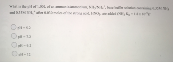 What is the pH of 1.00L of an ammonia/ammonium, NHz/NH4+, base buffer solution containing 0.35M NH; and 0.35M NH,* after 0.03