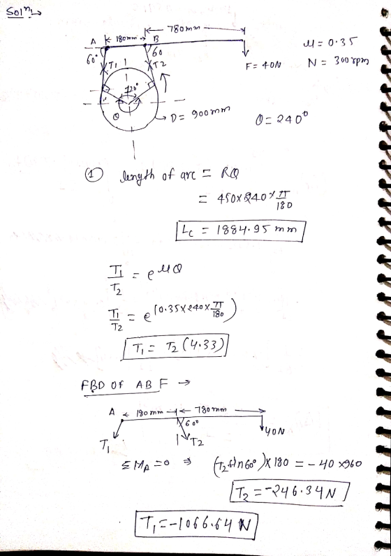 Soln B l - 0.35 A K 180mm ad A 780 mm 60 160 TI XT2 F-40N N = 300 rpm ㅋ D = goomm 0-2400 ④ length of arc = RO = 450X2407 180
