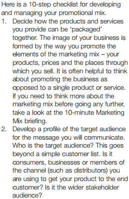 Here is a 10-step checklist for developing 1. Decide how the products and services together. The image of your business is fo