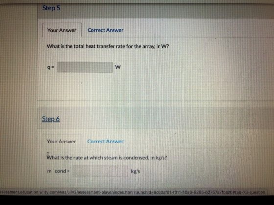 Step 5 Your Answer Correct Answer What is the total heat transfer rate for the array, in W? 9 w Step 6 Your Answer Correct An