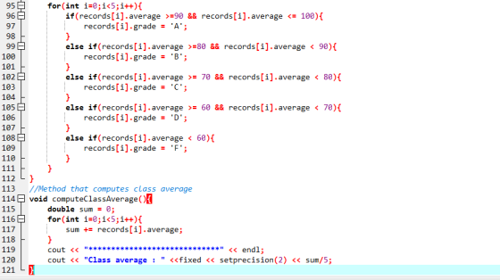 } } بہ 코 } 95 for(int i=0;i<5;i++){ 96 if (records[i].average >=90 && records[i].average <= 100){ 97 records[i].grade = A;