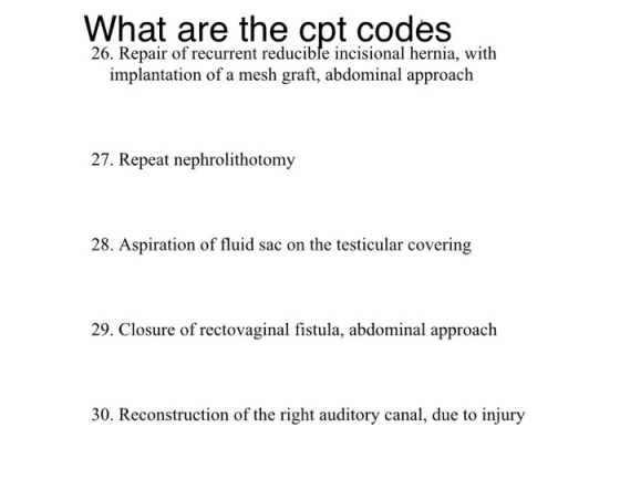 What are the cpt codes 26. Repair of recurrent reducible incisional hernia, with implantation of a mesh graft, abdominal appr