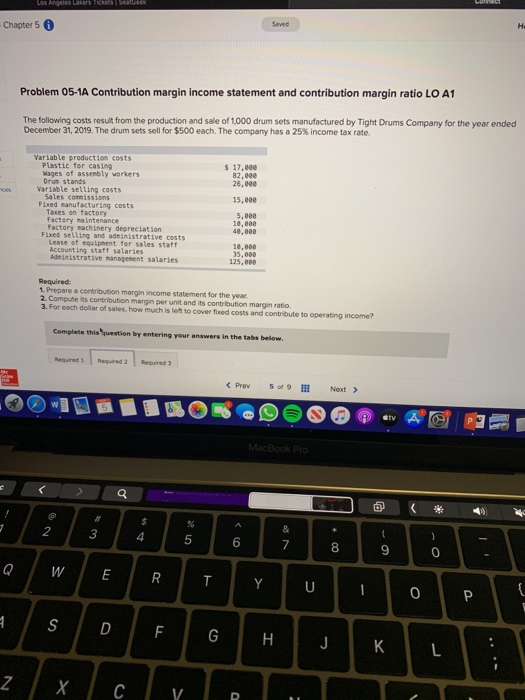 Los Angeles Lakers Tic Seal - Chapter 50 Problem 05-1A Contribution margin income statement and contribution margin ratio LO