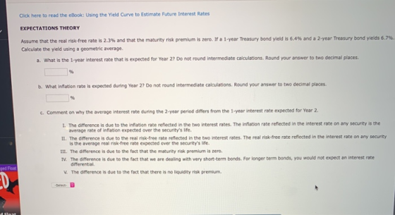 Click here to read the eBook: Using the Yield Curve to Estimate Future Interest Rates EXPECTATIONSS THEORY Assume that the re
