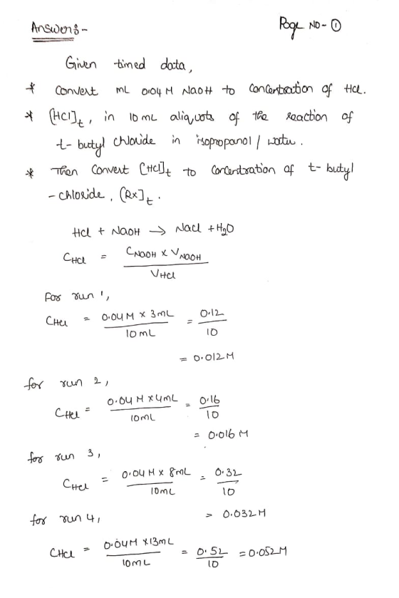 hSuJ- * * Page No - 0 Given timed data, Convert ML 0104 M Naoh to concentration of Hal. Hel], in lome aliquots of the reactio