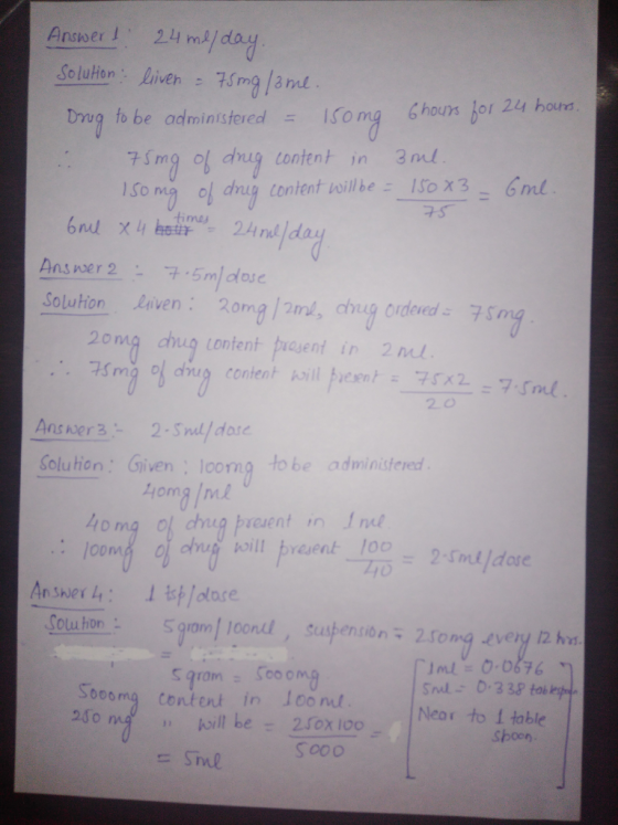 Andwer 24 m/day 3 ml 6hours bor 24 hous or 24 hourd Drug to be administered = I(ong I Sorng 0เ drug content tima Solution Liv