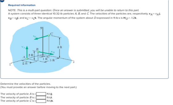 Required information NOTE: This is a multi-part question. Once an answer is submitted, you will be unable to return to this p