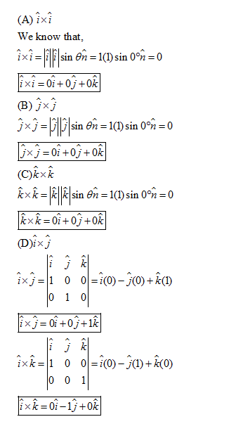 (A) ixi We know that (B) jxj (C)kxk ix 11 0 0 =i(0)-j(1) + k(0)