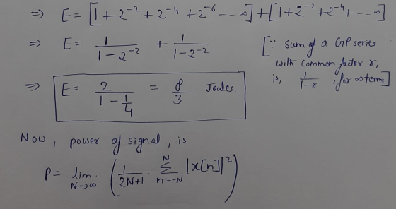 =) - E= [1 + 2-2+2-4+26 _ _]+[1+2 ³+2 4+_o] Sum of with common factor & 8 E E= 1 1-2-2 [ a GP series - 2 % for stems = Joules