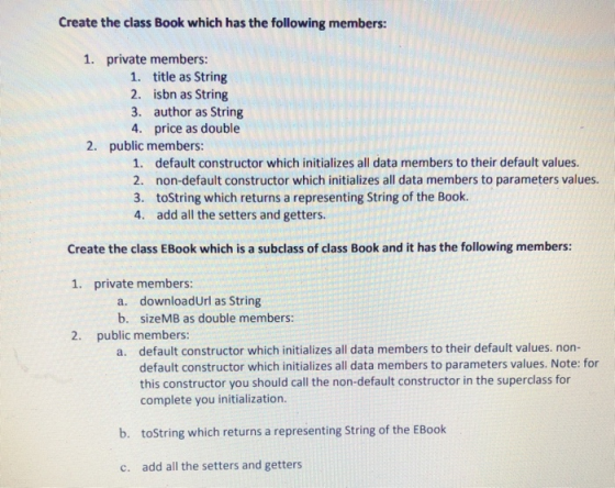 Create the class Book which has the following members: 1. private members: 1. title as String 2. isbn as String 3. author as