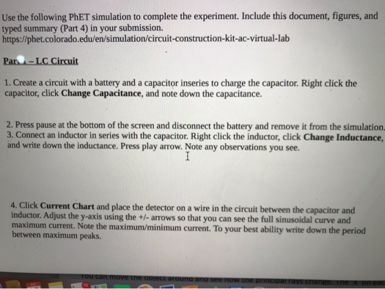 Use the following PhET simulation to complete the experiment. Include this document, figures, and typed summary (Part 4) in y
