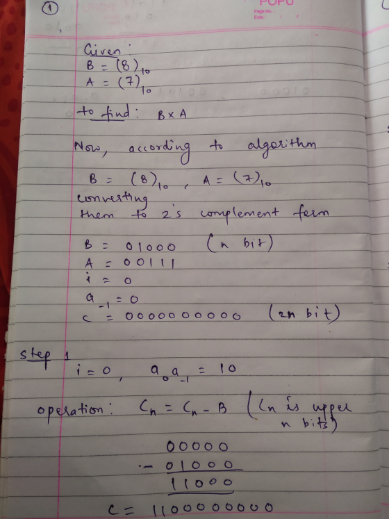Page No.: Date : : : Given. B = (8 A = (7) STOP to find: BXA Now, according to algorithm B = (8) A=(7), converting them to as