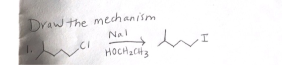 Draw the mechanism ci Nal y Lui НосH2CH3