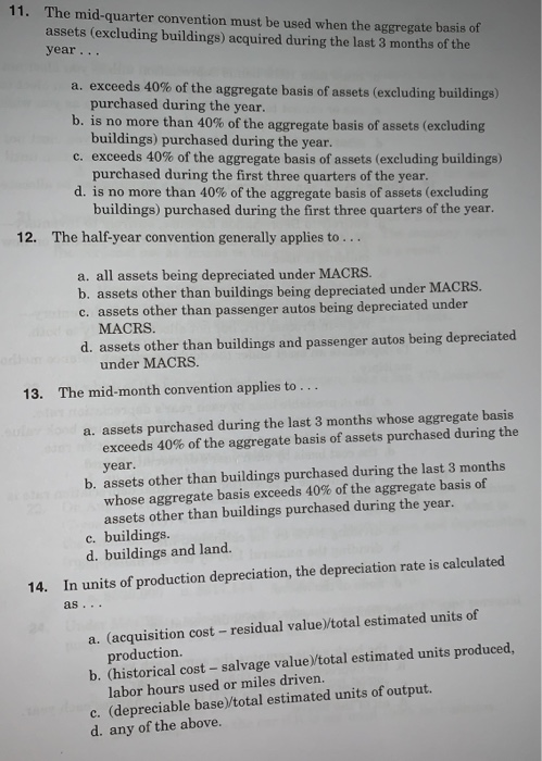 11. The mid-quarter convention must be used when the aggregate basis of assets (excluding buildings) acquired during the last