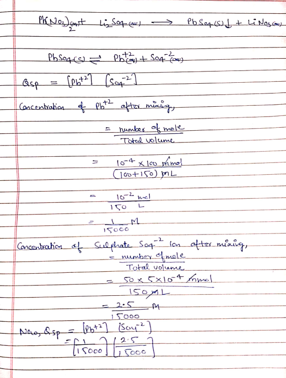 Ph Nes) foutlig Soft -> Pb Somesut + Li Noscou). PbS0465) = Pb tas + 5043ary asp = (pbt2] [sonal Concentration of pbt2 after
