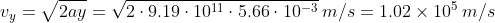 y -V2ay- V2.9.19 1011 5.66 10-3 m/s 1.02 x 10 m/s