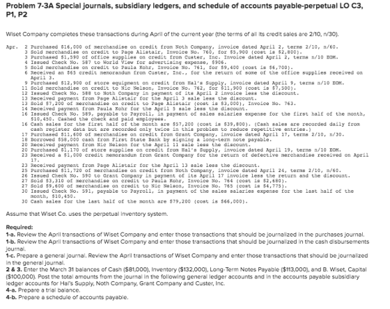 Problem 7-3A Special journals, subsidiary ledgers, and schedule of accounts payable-perpetual LO C3, P1, P2 Wiset Company com