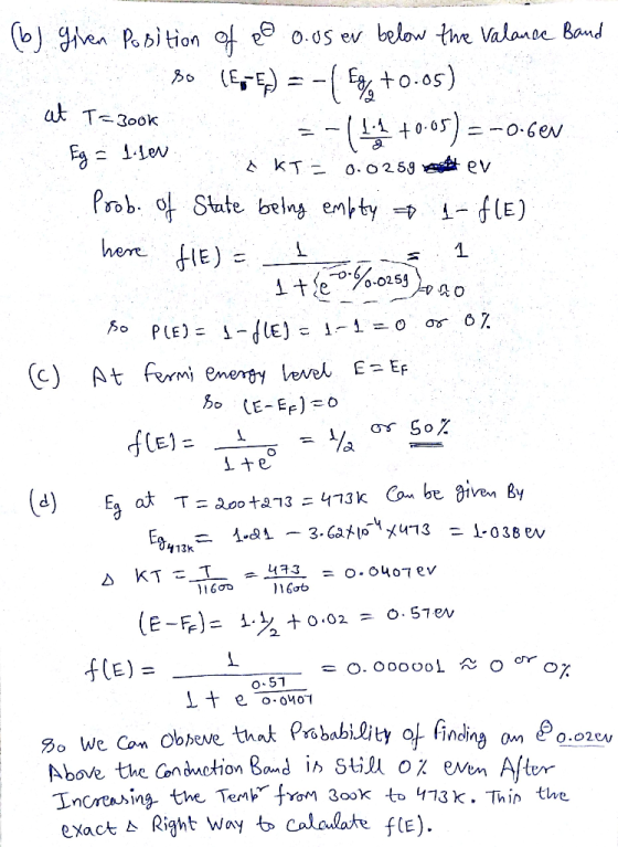 (b) gten Position 아 € 0.05 ev below thre Valede Band O.OS at T-ook Prob. ot State being e ty -v 」-f(E) iナe 038 e 413k E -F ナ0