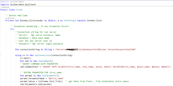 Imports System.Data Imports System.Data.SqlClient 1 reference Public Class Form1 Button Add Code O references Private Sub b
