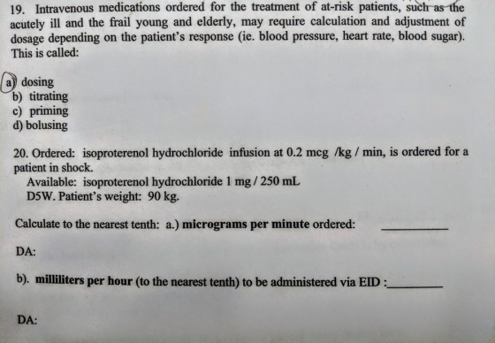 19. Intravenous medications ordered for the treatment of at-risk patients, such as the acutely ill and the frail young and el