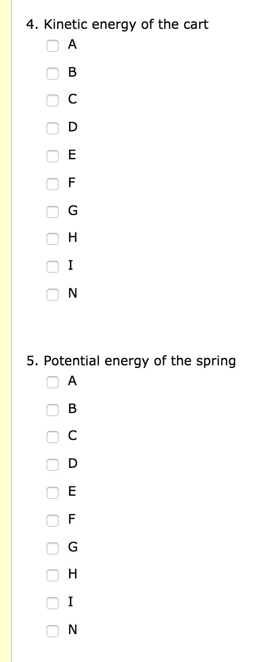 4. Kinetic energy of the cart 0 0 W оооооооооо I Z 5. Potential energy of the spring ОА о о о п т ООООООООО о т - 2