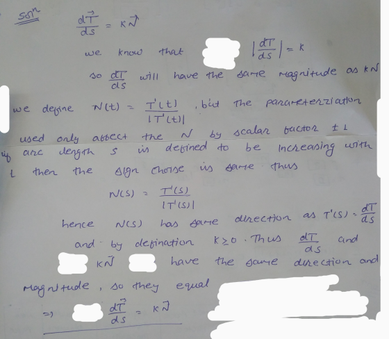 soin 이구 ds KN lati K dT ds we know that so dT ds will have the same magnitude as kN t we Tit) Nit) define but The parameterzi
