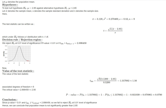 Let u denotes the population mean. Hypotheses : To test null hypothesis H = 2.85 against alternative hypothesis H1 :u > 2.85