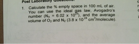 Calculate the % empty space in 100 mL of air. r Yo