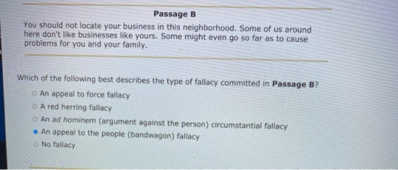 Passage B You should not locate your business in this neighborhood. Some of us around here dont like businesses like yours.