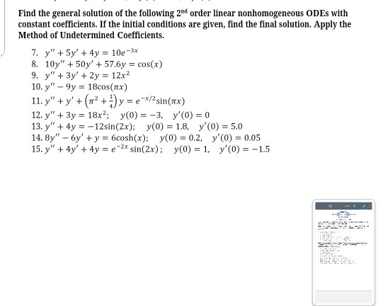 Find the general solution of the following 2nd order linear nonhomogeneous ODEs with constant coefficients. If the initial co