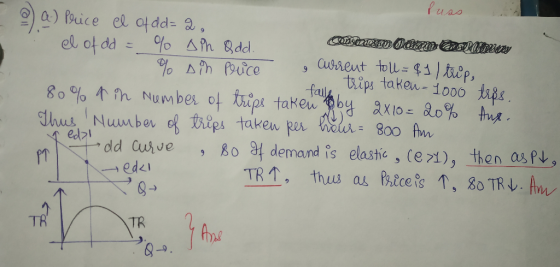uas tips taken-1000 fai dus Num ber teda, dd ahve Pm , 80 9/ demand is elastic , (e>1), then aset 9 TR TR