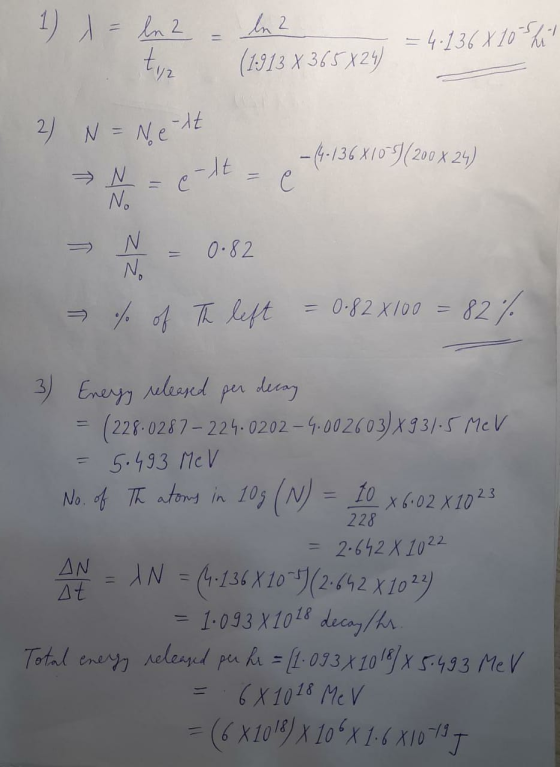= 1) = ln 2 tyr In 2 (1913 X 365x24 - 4.136 x 10 Shit 2) N = Next N -dt N. – (4-136X10](200X24) C C N N 0.82 - % of the left