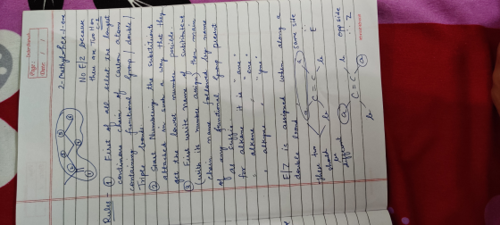 -Inderdhanush Page : Date: / / & 2-methyl hex-t-ene No El2 because there are Two Hon Rules - First of all select the longest