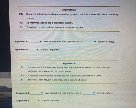 P1: Argument A If a given animal species has a respiratory system, then that species also has a circulatory system. No mammal