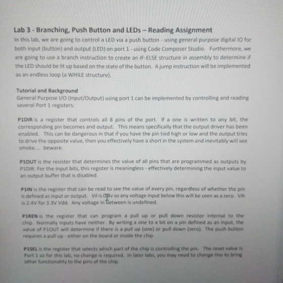 Lab 3 - Branching, Push Button and LEDs-Reading Assignment in this lab, we are going to control a LED via a push button- usin
