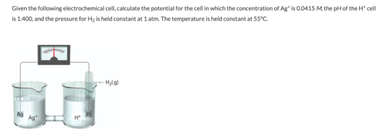 Given the following electrochemical cell, calculate the potential for the cell n which the concentration of Ag* is 0.0415 M,