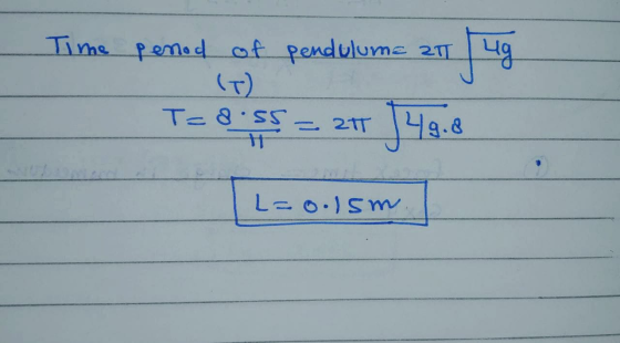 Time pened of pendulume 21 ug T= 8 SS = 27 ]49.8 L=o.lsm.