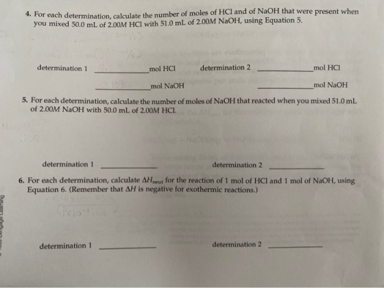 44. For each determination calculate the number of moles of HCl and of Naon that were present when you mixed 50.0 mL of 2.00M