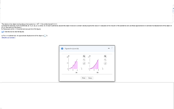 The velocity of an object moving along a line is given by v - 2 + 1 lus on the interval Osls4. a. DMde the interval [0, 41 in