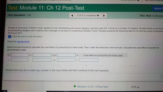 LESIE M E T 15120 5.50 PS Test: Module 11: Ch 12 Post-Test Submit This Question: 1 pt 2 of 4 (1 complete) This Test: 4 pts po