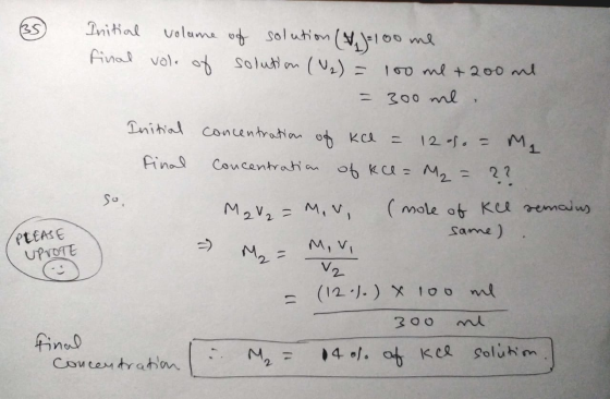 35 Initial volume of solution ( = 100 me final vole of solution (V2) = 100 ml + 200 me = 300 ml Initial concentration of kee