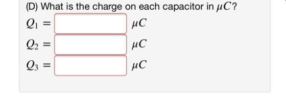 (D) What is the charge on each capacitor in uC? uc ē ū ис a