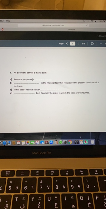 bitchure.com Pago < > 5 0 - 3. All questions carries 1 marks each a) Revenue - expenses b) . is the financial tool that focus