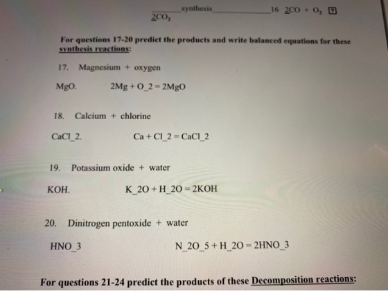 synthesis 16 200 + 0, 200, For questions 17-20 predict the products and write balanced equations for these synthesis reaction