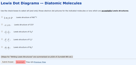 Lewis Dot Diagrams -- Diatomic Molecules Use the check-boxes to select all (and only) those electron dot pictures for the ind