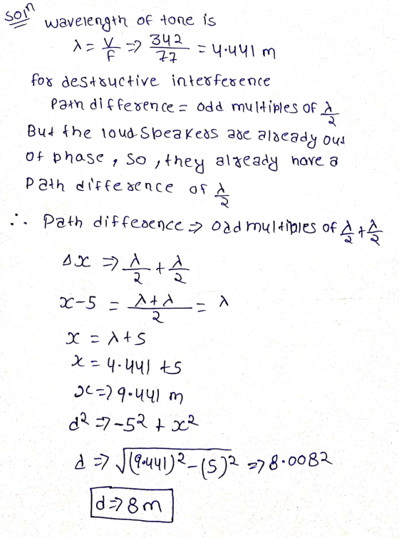 sol wavelength of tone is 1- ¥ 2372 54.441 m for desto uctive interference path difference - Odd multiples of $ But the loud